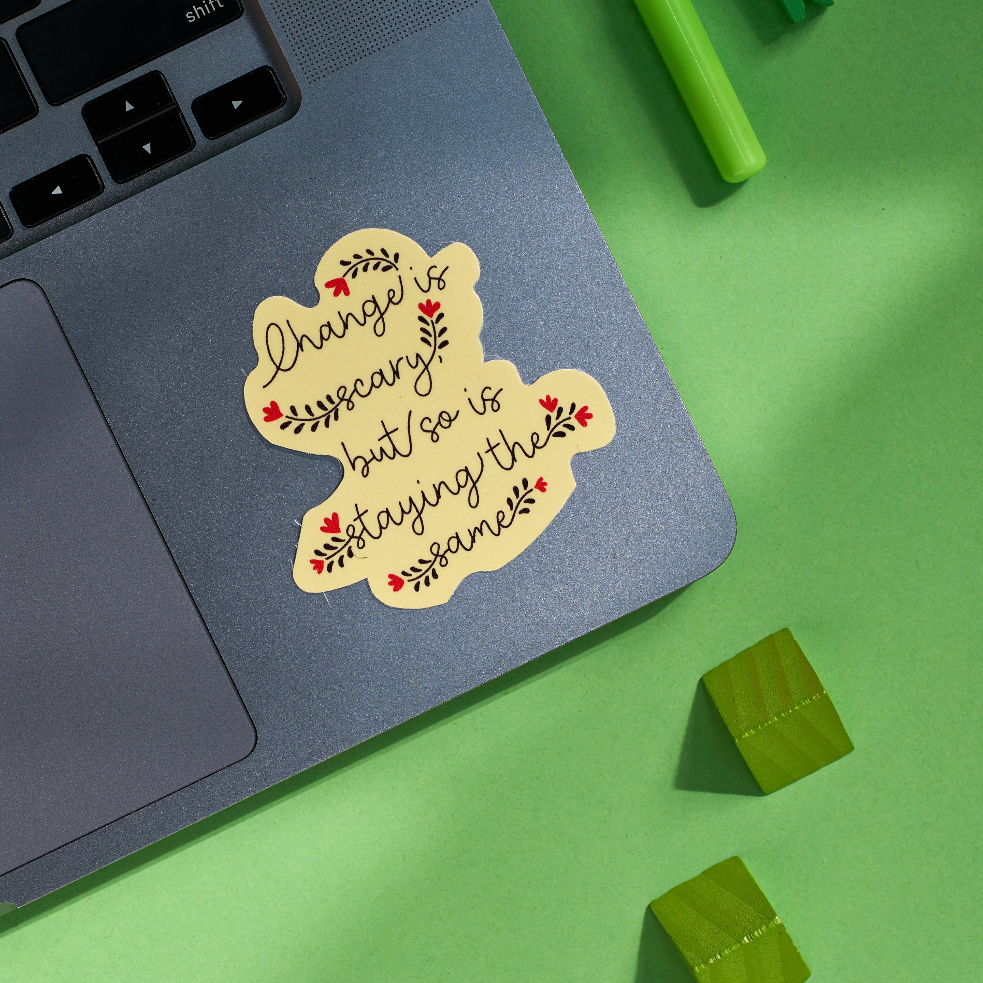 Change Is Scary - Laptop Sticker